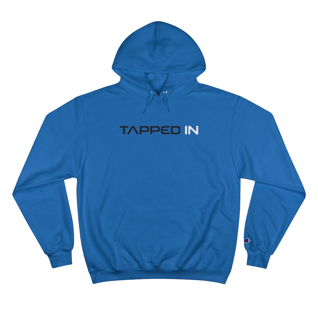 Tapped In Hoodie